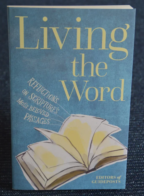 Living by the Word – by Guideposts