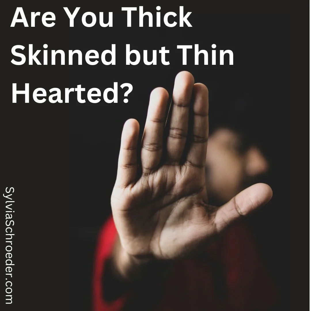 Are You Thick Skinned