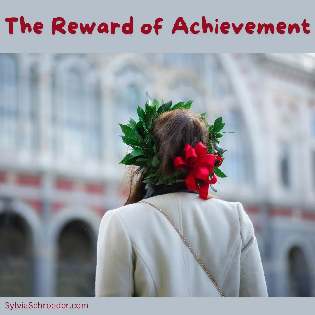 The Reward of Achievement