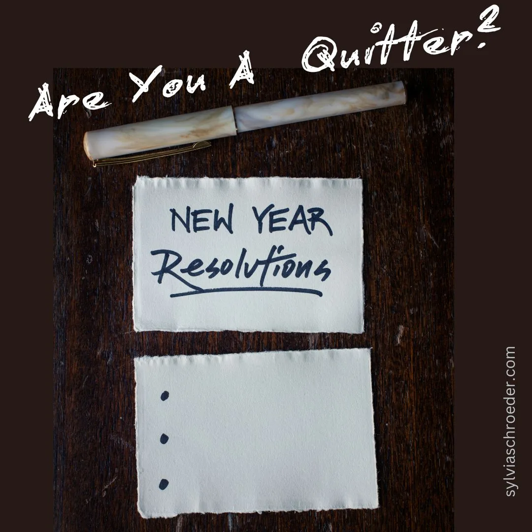 Are You A Quitter