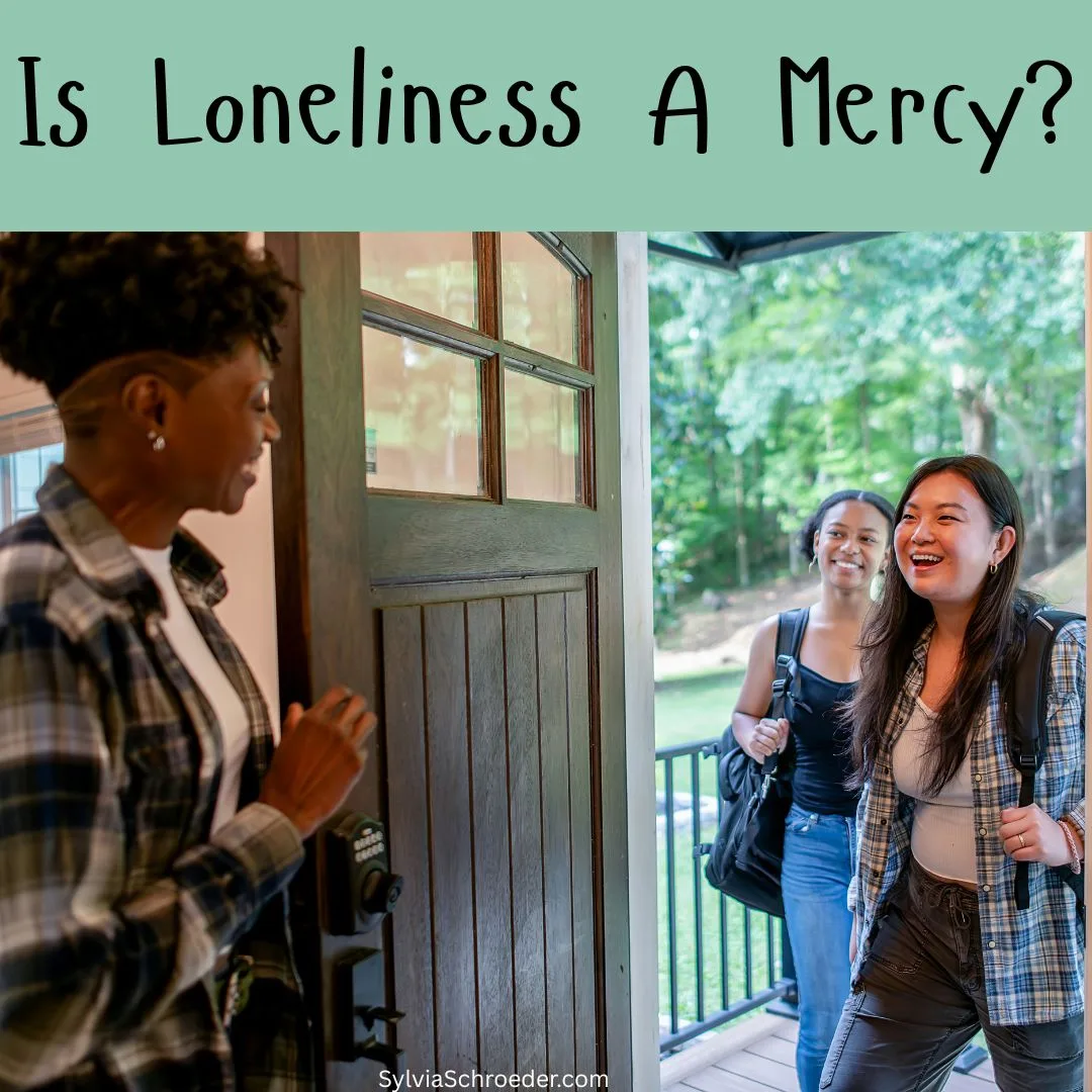 Is Loneliness a Mercy